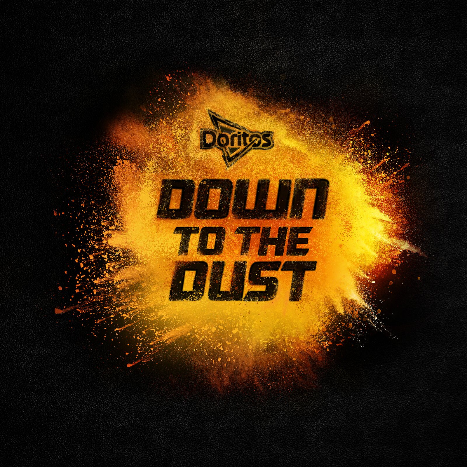 Doritos Down to the Dust campaign visual with the logo and line emerging from an orange spice powder burst on black