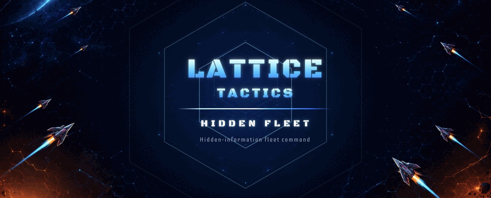 Lattice Tactics Hidden Fleet title screen, ships closing on a glowing hex frame